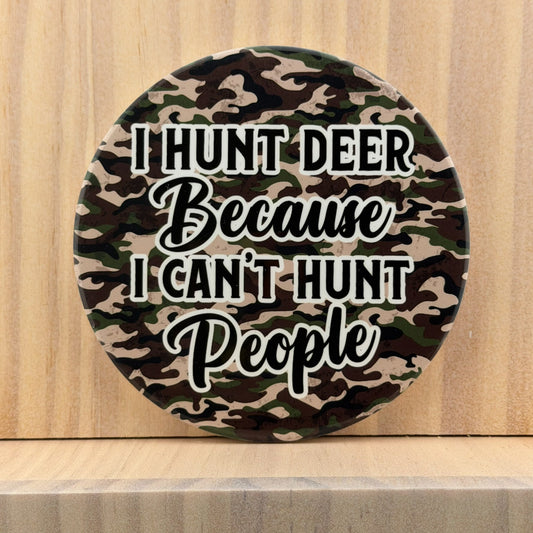 Hunting & Outdoors Ceramic Coaster - I Hunt Deer