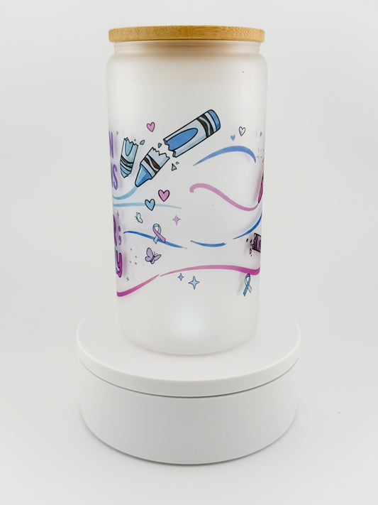 Broken Crayons Still Color Brightly Glass Can