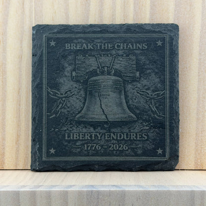 America 250 Engraved Slate Coaster - Break the Chains