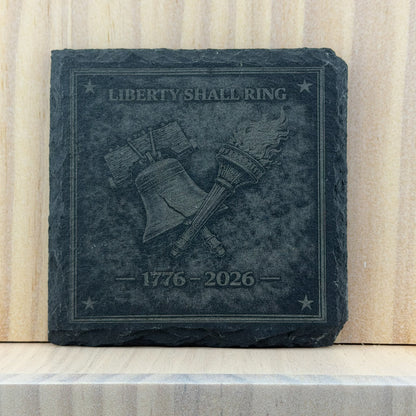 America 250 Engraved Slate Coaster - Liberty Shall Ring