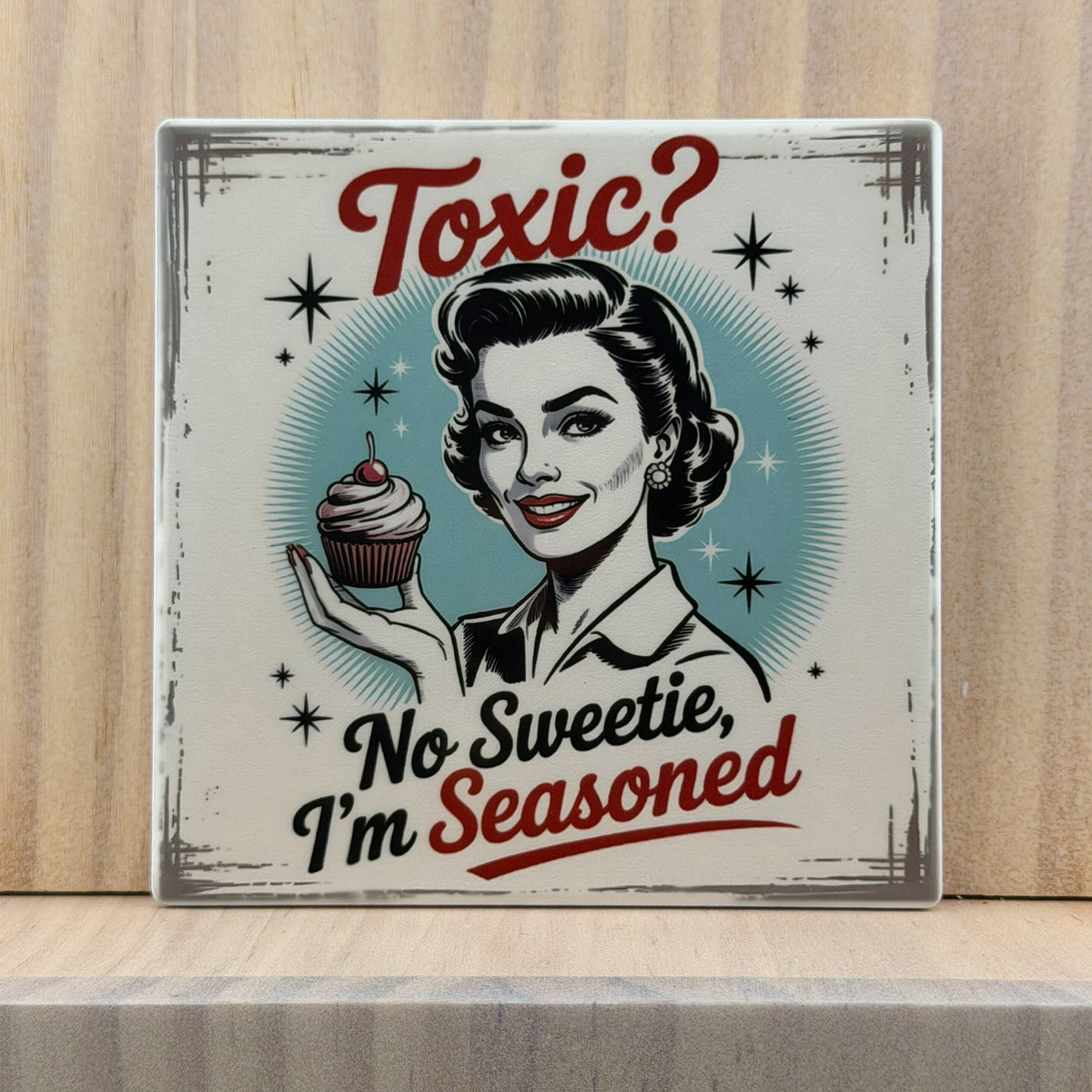 Retro Sass Ceramic Coaster - No Sweetie, I'm Seasoned (Square)
