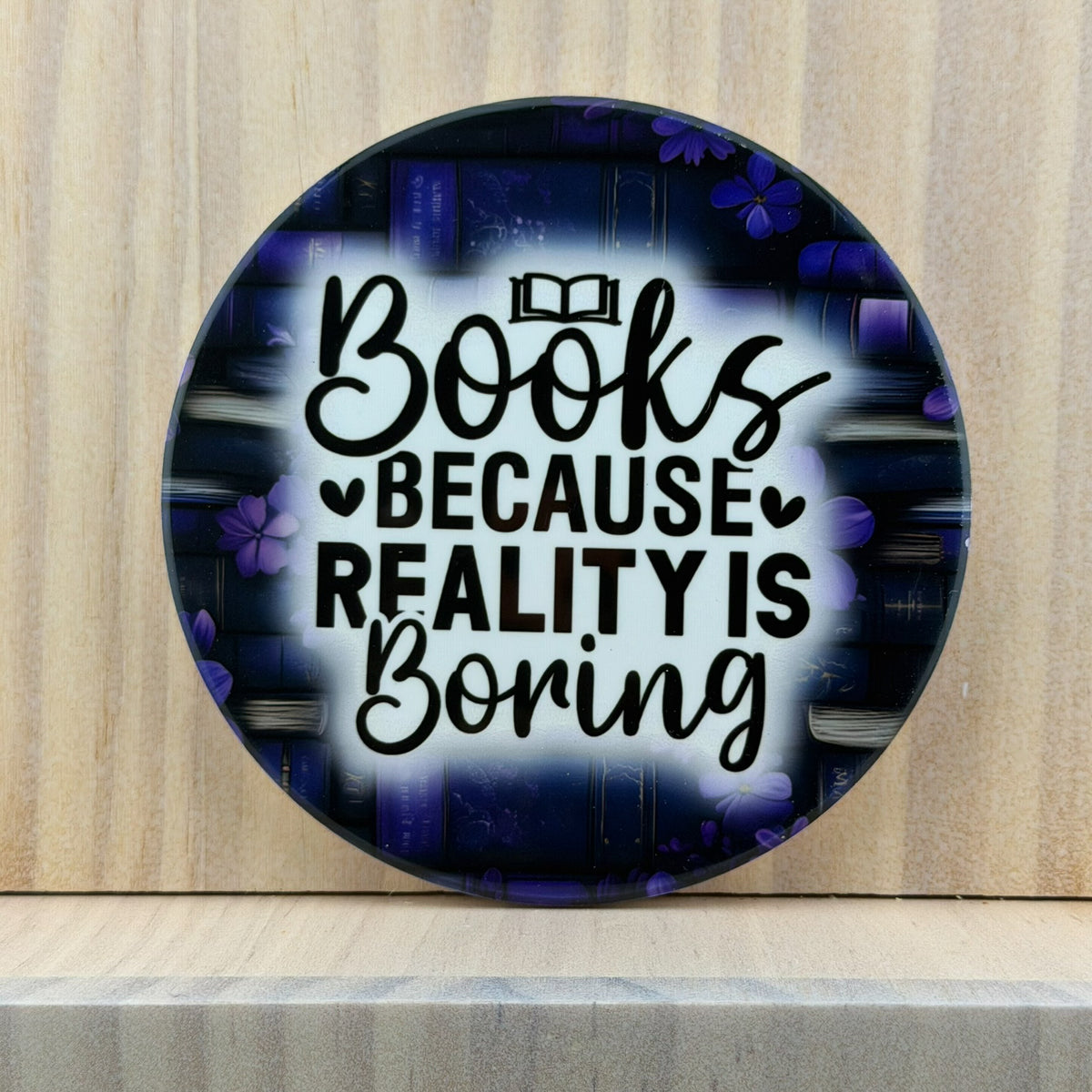 Book Lover Ceramic Coaster - Reality Is Boring