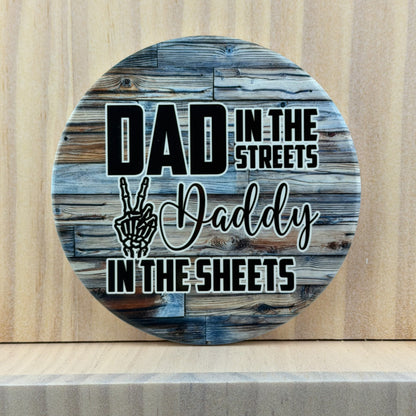 Dad Humor Ceramic Coaster - Dad in the Streets