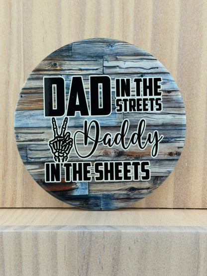 Dad Humor Ceramic Coaster - Dad in the Streets