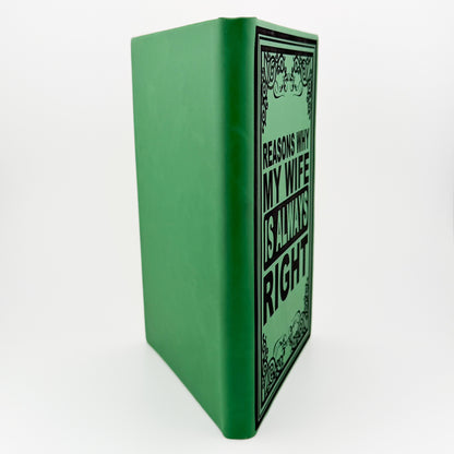 Reasons Why My Wife Is Always Right journal, angled view of engraved cover