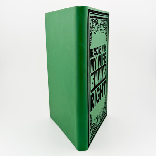 Reasons Why My Wife Is Always Right journal, angled view of engraved cover