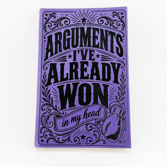Arguments I've Already Won in My Head engraved purple journal, front cover